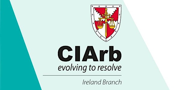 CIArb Ireland ADR Forum - Cork