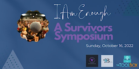 I Am Enough Survivors Symposium