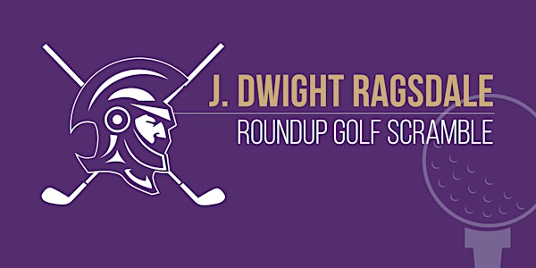 J. Dwight Ragsdale Roundup Golf Scramble