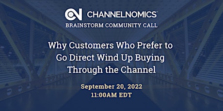 Why Customers Who Prefer to Go Direct Wind Up Buying Through the Channel primary image