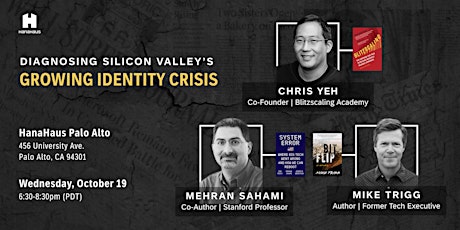 HanaHaus Presents: Diagnosing Silicon Valley's Identity Crisis