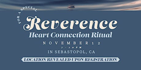 Reverence Heart Connection Ritual