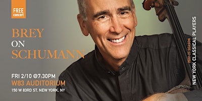 Brey on Schumann (NYC)