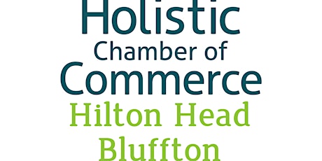 Holistic Chamber of Commerce/Hilton Head & Bluffton Chapter Meeting
