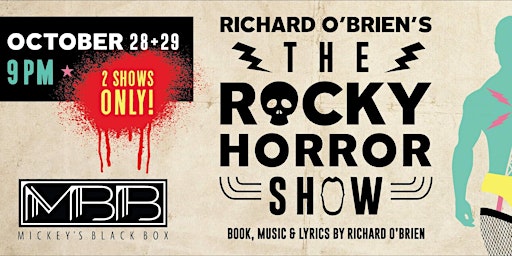 The Rocky Horror Show RETURNS | Friday 10/28