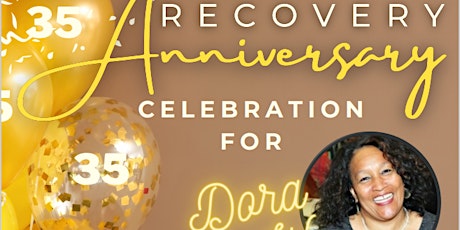 Join Us for Dora Wright's 35th Recovery Anniversary Celebration!