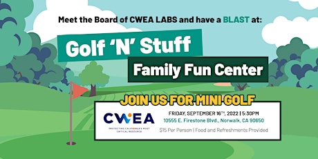Imagen principal de CWEA LABS "Meet the Board" Mini Golf Event