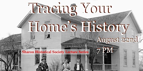 Tracing Your Home’s History