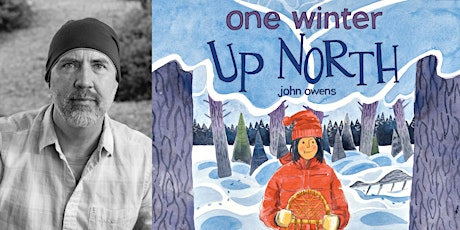 John Owens, ONE WINTER UP NORTH - Release Party!