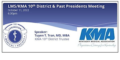 LMS/KMA 10th District & Past Presidents Meeting, October 11, 2022