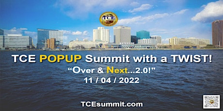 Primaire afbeelding van 2022 TCE "POPUP" Summit with ...a TWIST!