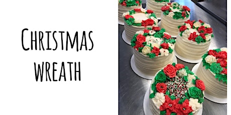 Christmas Wreath Cake Decorating Class