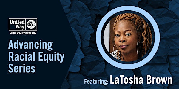Advancing Racial Equity with LaTosha Brown