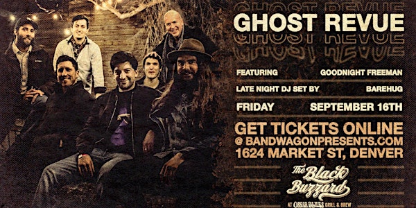Ghost Revue with Goodnight Freeman + BAREHUG @ The Black Buzzard