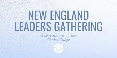 New England Leaders Gathering