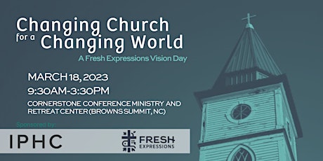 Changing Church for a Changing World (Greensboro Vision Day)