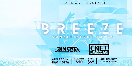 Primaire afbeelding van :: BREEZE - 400+ Sunset Yacht Party [All White Dress Code] :: 