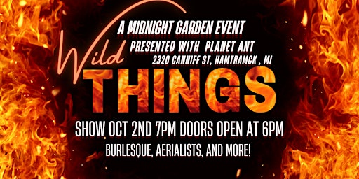 Wild Things: A Midnight Garden Production