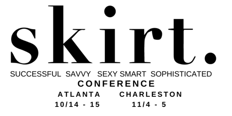 Skirt Conference Atlanta