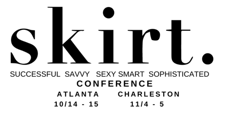 Skirt Conference Charleston