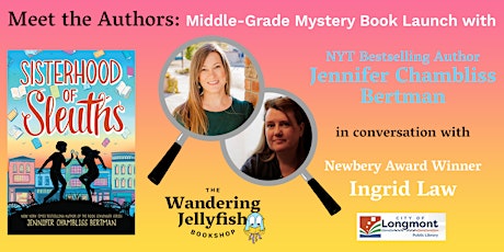 Book Launch Party with Jennifer Chambliss Bertman and Ingrid Law