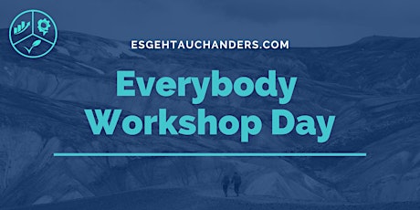 Hauptbild für Everybody Workshop Day