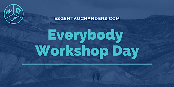 Everybody Workshop Day