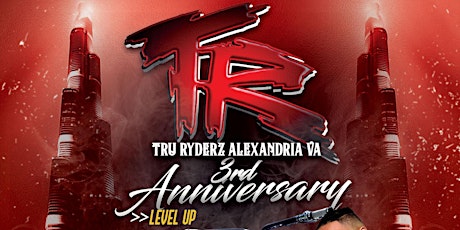 Tru Ryderz Alexandria VA 3rd Anniversary  >> Main