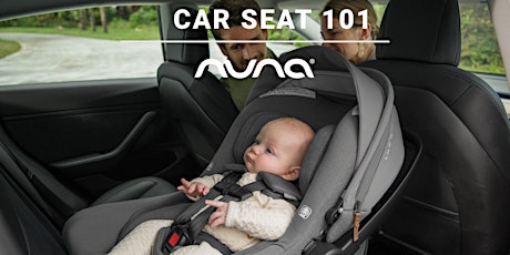 Imagem principal do evento NUNA : CAR SEAT 101