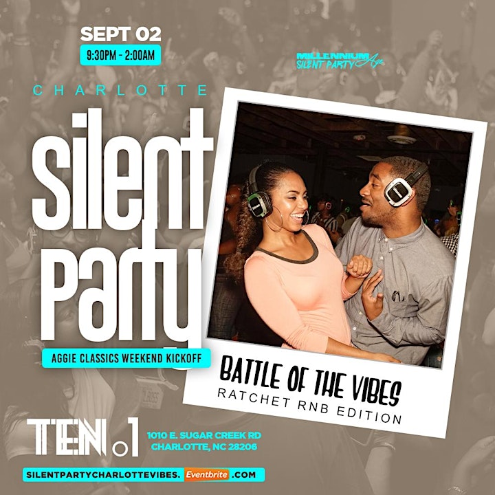 SILENT PARTY CHARLOTTE "AGGIE EAGLE CLASSIC" BATTLE OF THE VIBES EDITION image