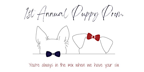 1st Annual Puppy Prom