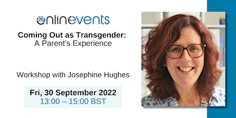 Coming Out as Transgender: A Parent's Experience - Josephine Hughes