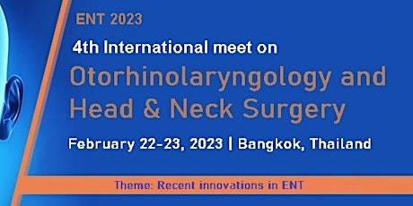 4th International meet on Otorhinolaryngology and Head & Neck Surgery