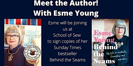 Meet the Author! With Esme Young -School of Sew