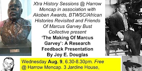 'The Making Of Marcus Garvey': A Research Feedback Presentation By Joy E. Douglas primary image