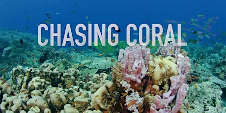 Chasing Coral Film Screening primary image