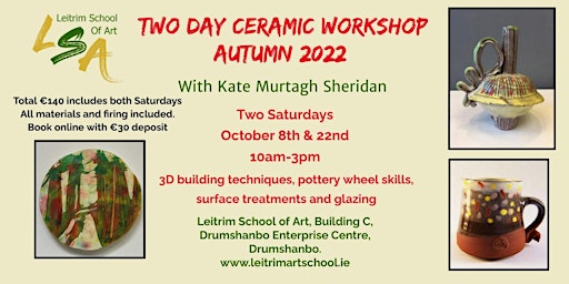 Ceramics Workshop, 2 Day. Saturdays 8th and 22nd October. 10am-3pm
