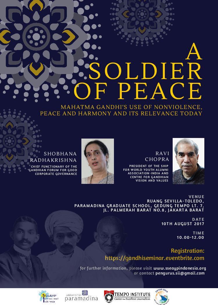 A Soldier of Peace: Mahatma Gandhi's Use of Nonviolence, Peace and Harmony and Its Relevance Today