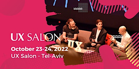 UX Salon 2022 - Tel Aviv