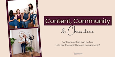 Content, Community & Charcuterie primary image