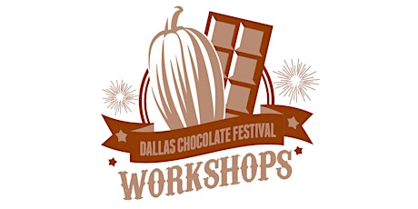 Dallas Chocolate Workshops 2017 primary image