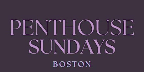 Penthouse Sundays Rooftop Day Party Summer Series