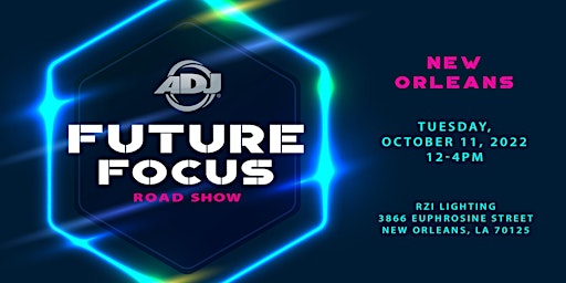 ADJ Future Focus Road Show - New Orleans