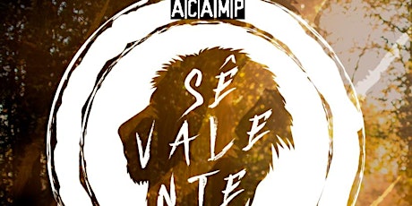 Imagem principal do evento Acamp Sê Valente!
