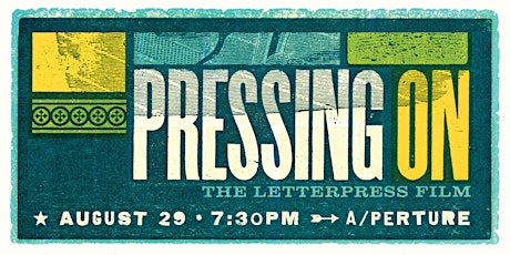 SCREENING EVENT — Pressing On: The Letterpress Film primary image