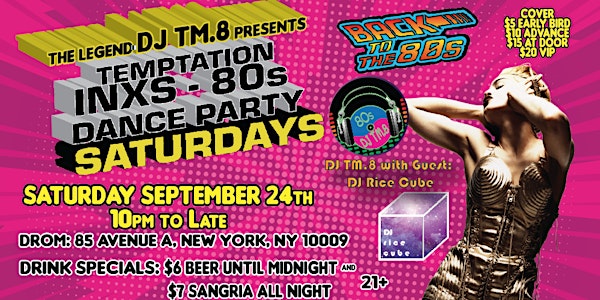 DJ TM.8's  80s Dance Party w/Guest, DJ Rice Cube @ DROM (Sep 24, 2022)
