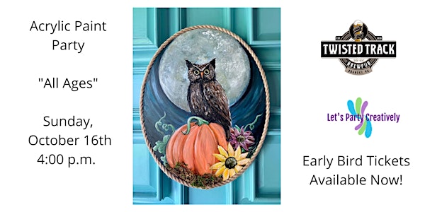 Autumn Moon and Owl Acrylic Paint Party!