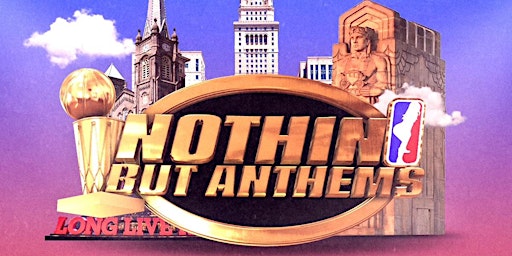 Nothin But Anthems | Cleveland primary image