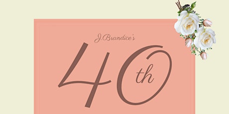 J.Brandice’s 40th: Surprise Celebration