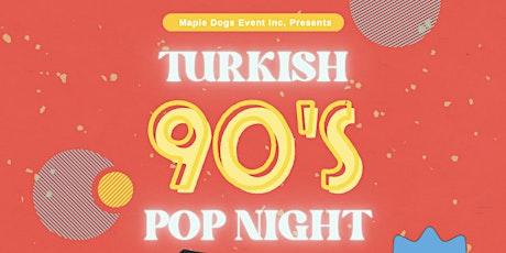 Primaire afbeelding van Turkish 90's Pop Night